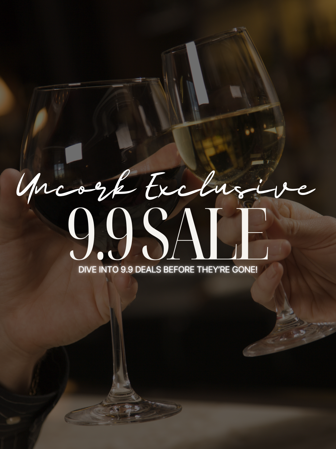 WineKin Uncork unbeatable deals with our 9.9 Sale.